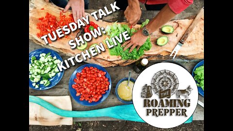 Tuesday Talk Show - 05Apr2022: "Food Storage and Shortages