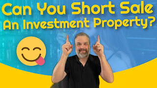 Can You Short Sale An Investment Property