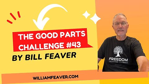 The SG4G Formula...Good Parts Challenge #43 Bill Feaver