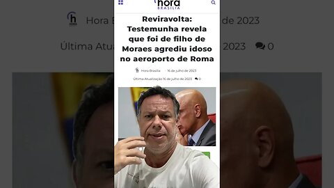Reviravolta: Testemunha revela que foi de filho de Moraes agrediu idoso no aeroporto de Roma #shorts