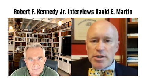Robert F. Kennedy Jr. Interviews David E. Martin