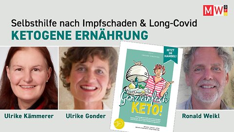 Selbsthilfe nach Impfschaden und Long-Covid - Ketogene Ernährung