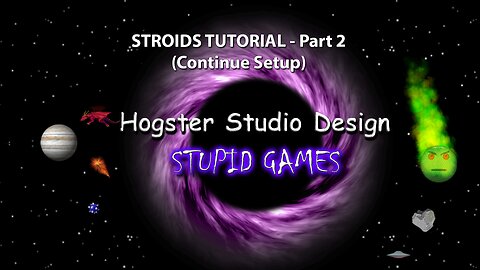 Stroids Tutorial - Part 2 (Continue Setup)