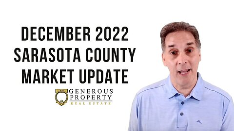 Sarasota County Real Estate Market Update December 2022 | Homes for Sale in Sarasota