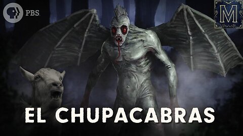 El Chupacabras, a Modern Mystery