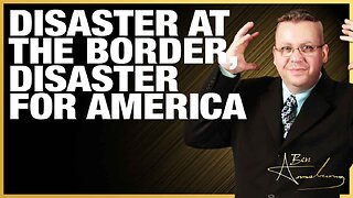 Disaster At The Border, Disaster For America