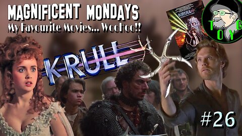 TOYG! Magnificent Mondays #26 - Krull (1983)