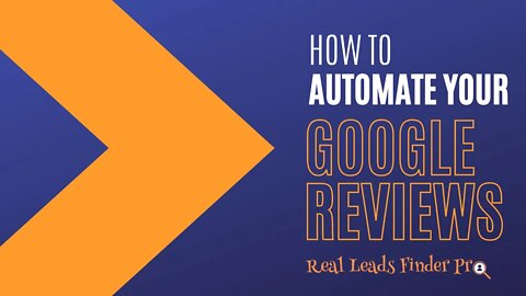 How To Automate Your Google Reviews