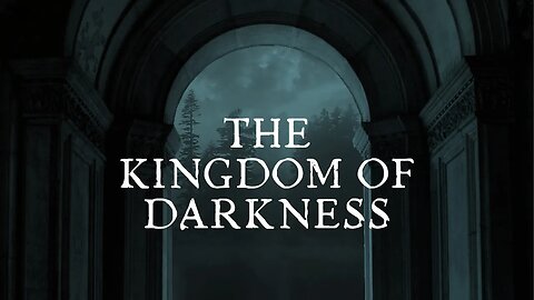 The Kingdom of Darkness! Repent! For the Kingdom of Heaven is at hand!l