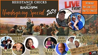 Resistance Chicks & BardsFM Thanksgiving Special 2023