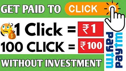 Get Paid To Click Ads (₹1.00 Per Click) | Make Money Online FREE - Paytm | Instant Withdrawl