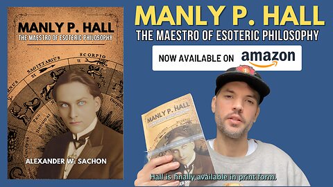 Manly P. Hall: The Maestro of Esoteric Philosophy | Book Overview | Out Now on Amazon!