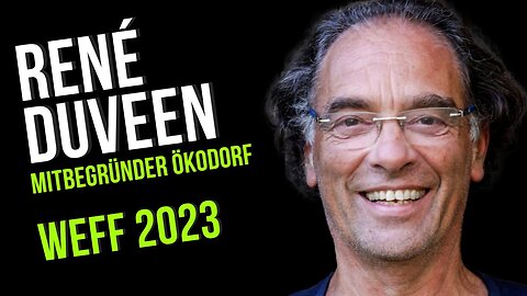 René Duveen, Mitbegründer Ökodorf 🌳| Gemeinschaft mit Langzeiterfahrung |Sommer ☀️ WEFF🇨🇭Davos 2023