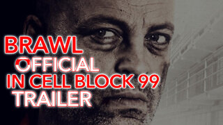 2017 | Brawl in Cell Block 99 Trailer (NOT RATED)