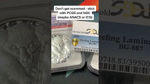 DON'T GET SCAMMED GRADING: PCGS, NGC, CAC, ANACS, ICG