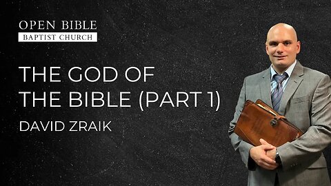 The God of the Bible (part 1)