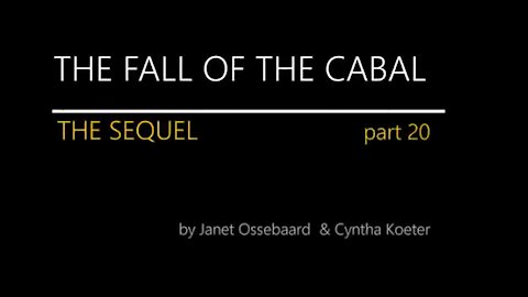 SEQUEL TO THE FALL OF THE CABAL- Cabalin kaatuminen Osa 20