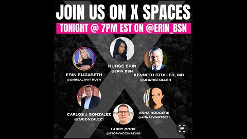 March 22nd X Space with me, Nurse Erin, Larry Cook, Dr Ken Stoller, Anna Rogers, and Carlos Gonzalez