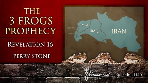 The 3 Frogs Prophecy - Revelation 16 | Episode #1129 | Perry Stone