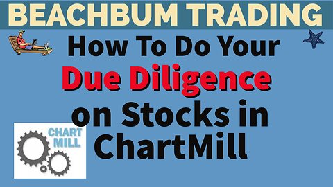 How To Do Your Due Diligence [DD] on Stocks in ChartMill | How To Do Due Diligence on Stocks