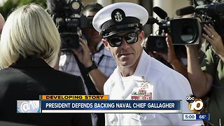 President defends backing Naval Chief Gallagher