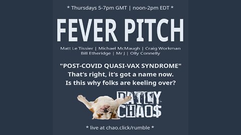 FEVER PITCH ~ Daily Chaos
