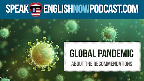 #121 Speak English podcast - Global Pandemic part1