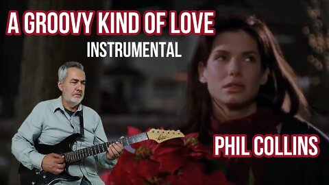 A groovy kind of love - Phil Collins - instrumental cover