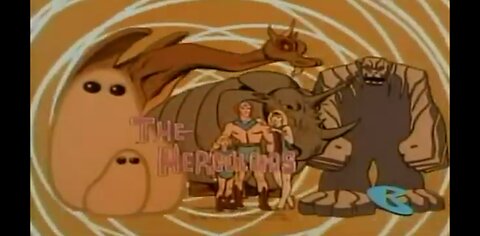 BoomerAction April 25, 2010 The Herculoids Ep 19 The Time Creatures / Ep 2 The Raider Apes