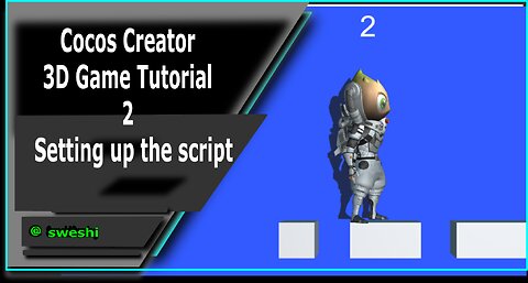 Cocos Creator 3D Game Tutorial 3 - Getting ready to jump