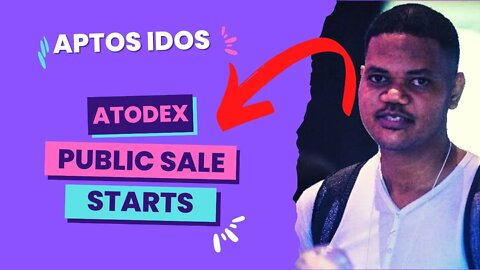 Atodex $ADX Public Token Sale On Aptos. No Whitelist, No KYC, 100% TGE Release. Starts In 2 Hrs.