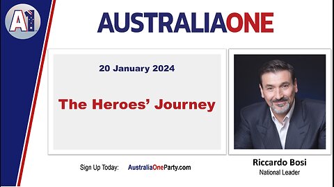 AustraliaOne Party - The Heroes' Journey (20 January 2024 - 3:00pm AEDT)