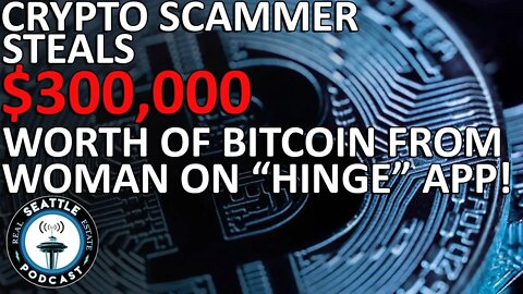 Woman Swindled Out of $300k Worth of Bitcoin After Romance on Hinge Turned Out to be a Scam