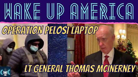 (DELETED OFF YOUTUBE) Lt. General Thomas McInerney on OPERATION PELOSI LAPTOP