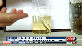 Science Sunday: The magic of refraction