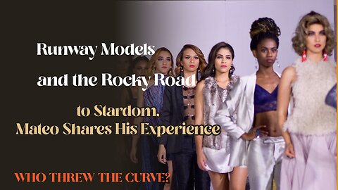 Runway Models and the Rocky Road to Stardom, Mateo Shares His Experience. #runwaymodel #fy #fyp #nyc