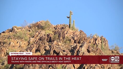 Staying safe on Arizona's trails in the heat