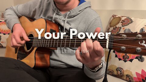 (Billie Eilish) Your Power - Acoustic Cover - Two Hands