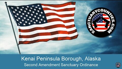 Kenai Peninsula Borough Second Amendment Sanctuary Ordinance