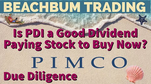 Is PDI a Good Dividend Paying Stock to Buy Now?