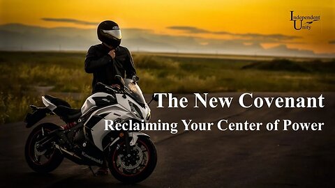 The New Covenant, Recovering Your Center of Power