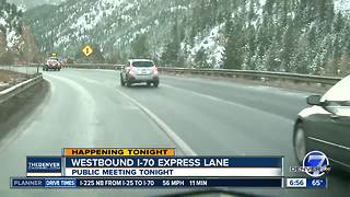 Public meeting tonight for WB I-70 Mountain Express Lane