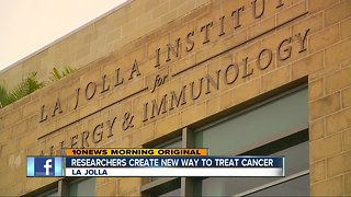 La Jolla researchers testing new way to treat, cure cancer