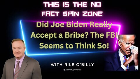 Did Joe Biden Really Accept a Bribe? The FBI Seems to Think So!