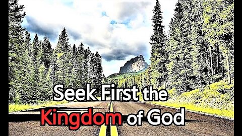 Seek ye First the Kingdom of God - Matthew Henry Bible Commentary / Matthew 6:33