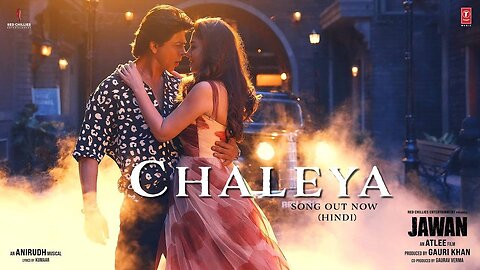 JAWAN: Chaleya (Hindi) | Shah Rukh Khan | Nayanthara | Atlee | Anirudh | Arijit S, S
