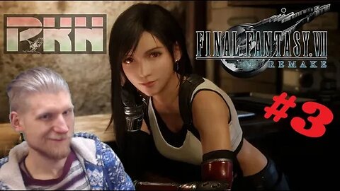 Final Fantasy 7 Remake Part 3 Making Good Connections - Peti Kish Hun Plays