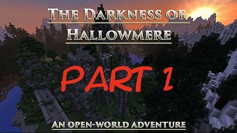 Minecraft - The Darkness of Hallowmere Part 01