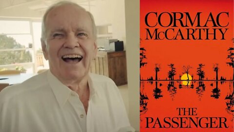 Cormac McCarthy on "The Passenger"