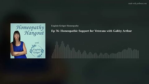 Ep 76: Homeopathic Support for Veterans with Gabby Arthur